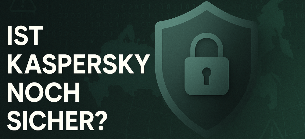 Kaspersky noch sicher